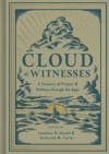 Cloud of Witnesses - A Treasury of Prayers and Petitions Through the Ages
